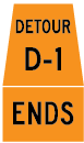 Detour Marker Ends Sign